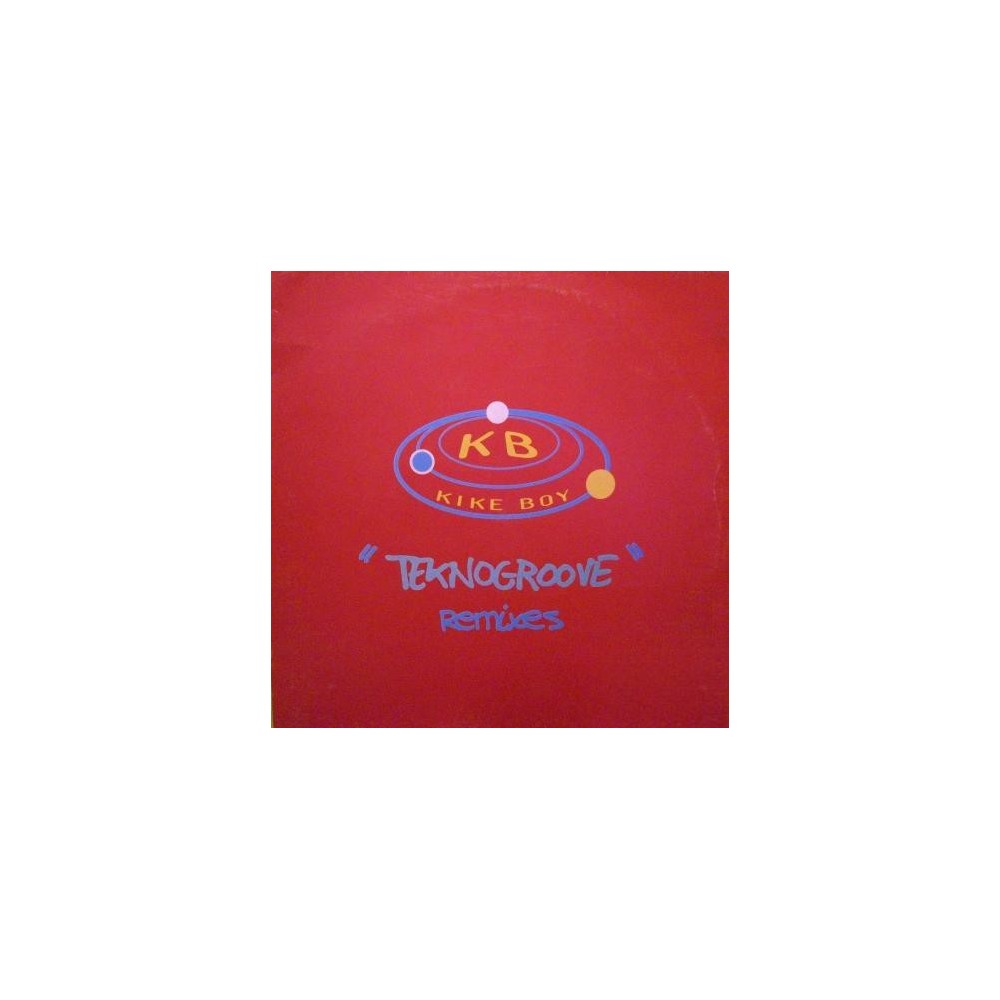 Kike Boy - Teknogroove (Remixes) 