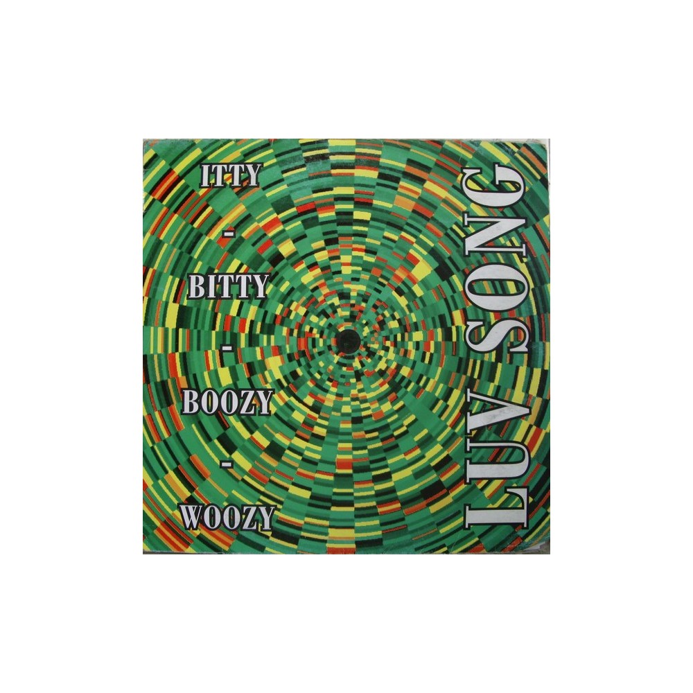 Itty-Bitty-Boozy-Woozy ‎– Luv Song 