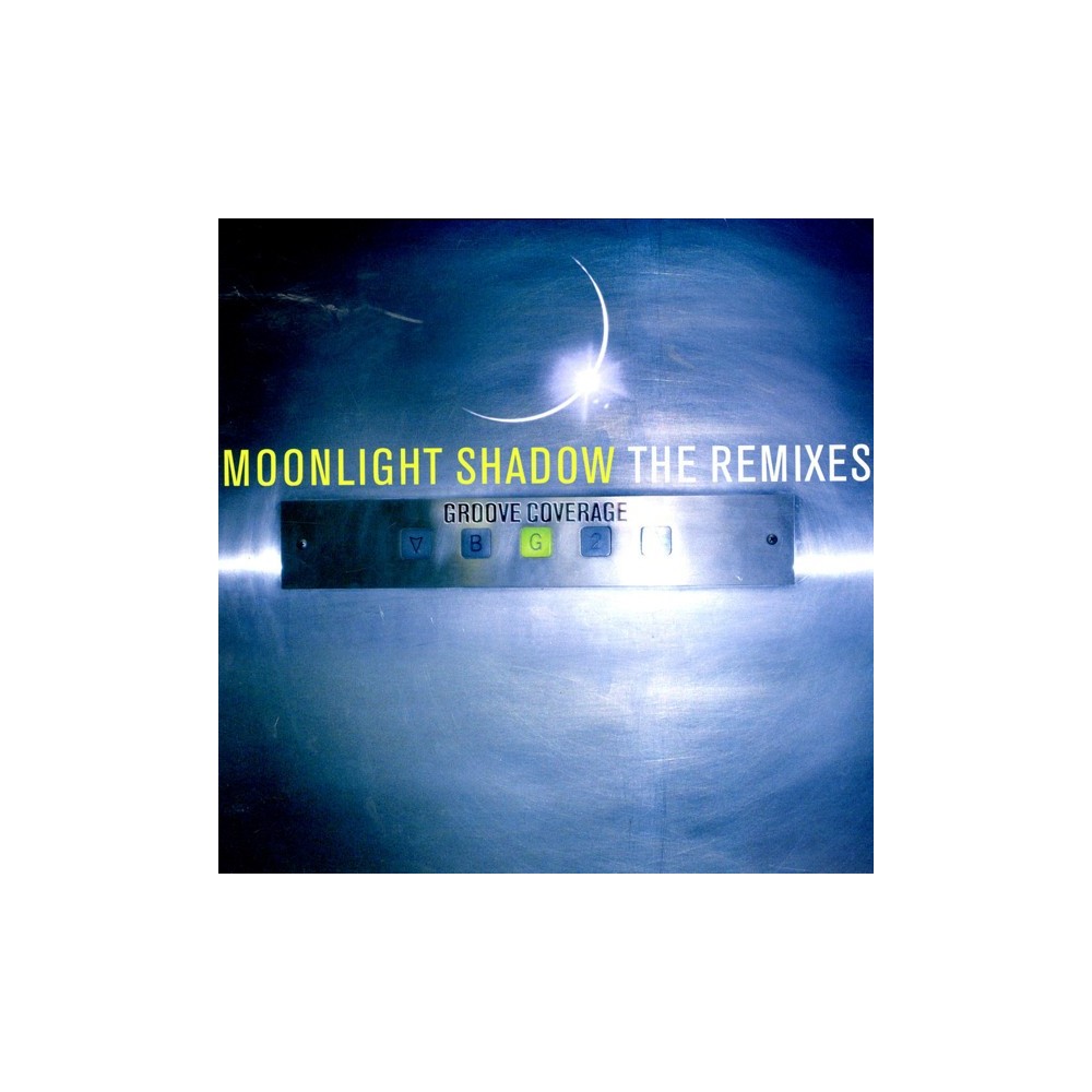 Groove Coverage ‎– Moonlight Shadow (The Remixes) 
