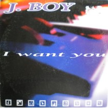 J. Boy ‎– I Want You