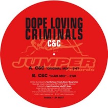  Dope Loving Criminals ‎– C&C 
