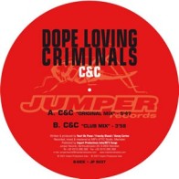  Dope Loving Criminals ‎– C&C 