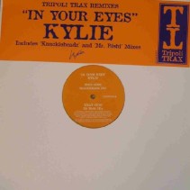 Kylie- In Your Eyes (Tripoli Trax Remixes)  REOMENDADO DEL MES ISMAEL LORA¡¡