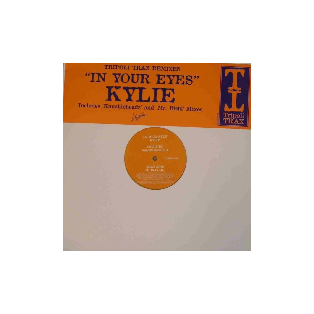 Kylie- In Your Eyes (Tripoli Trax Remixes)  REOMENDADO DEL MES ISMAEL LORA¡¡