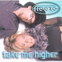 Freeze - Take Me Higher 