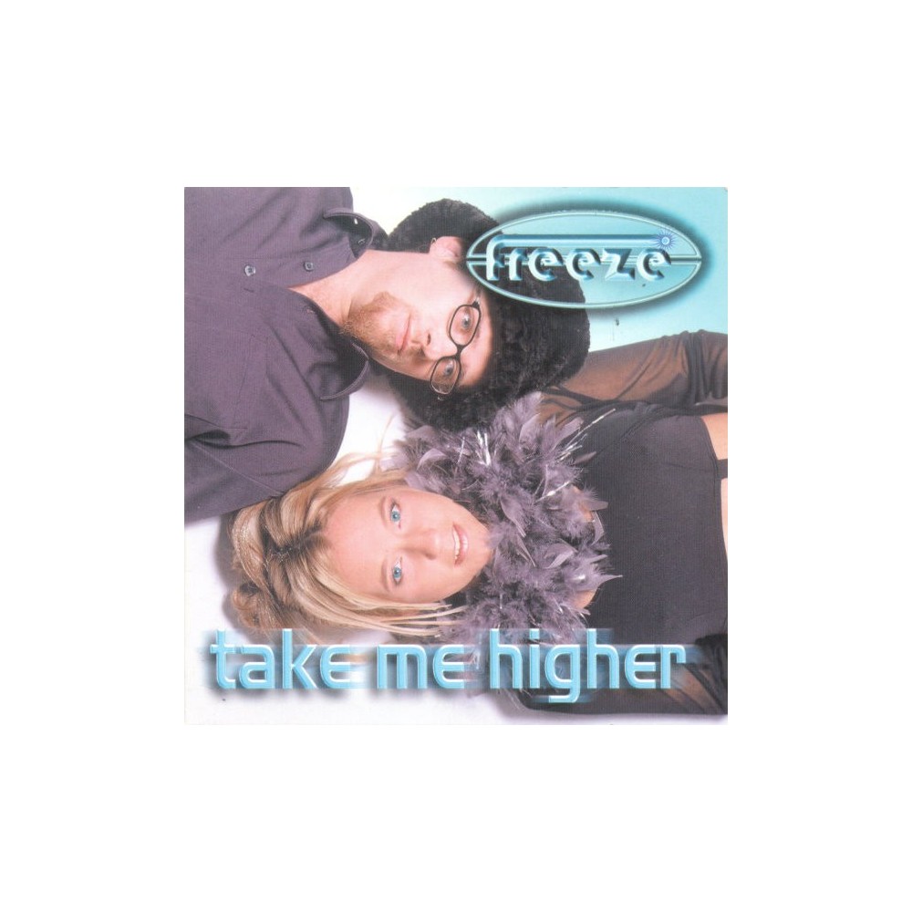 Freeze - Take Me Higher 