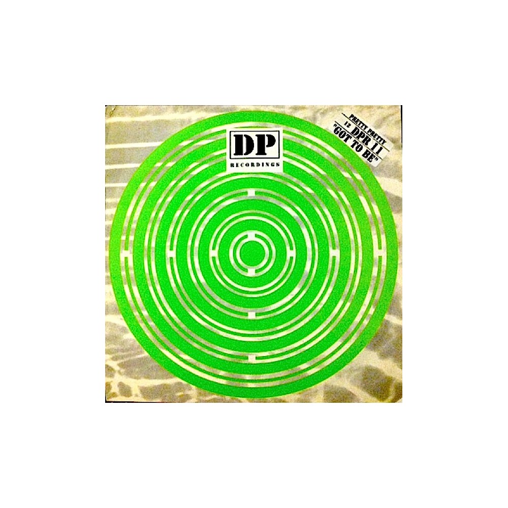 Pretty Pretty ‎– Got To Be 