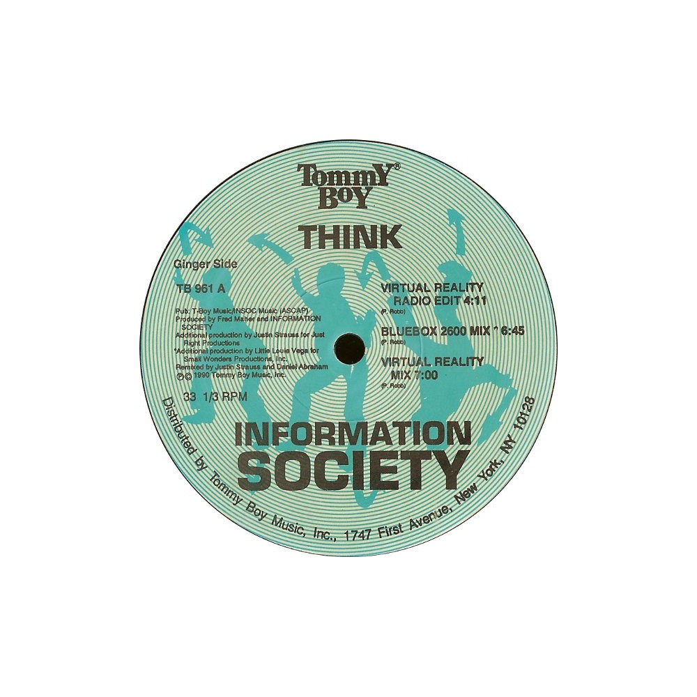 Information Society - Think (TOMMY BOY)