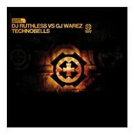 DJ Ruthless vs. GJ Warez ‎– Technobells 