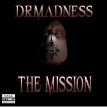 Dr. Madness ‎– The Mission