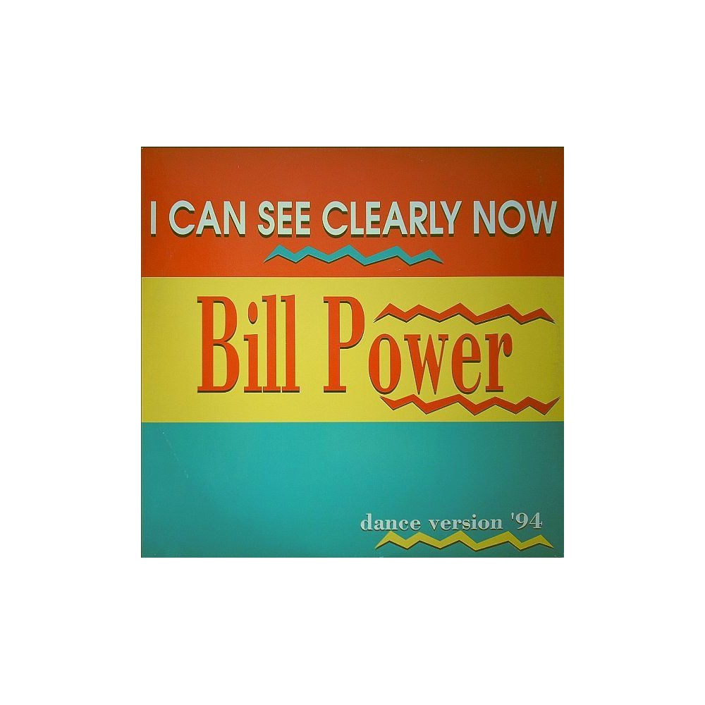 Bill Power ‎– I Can See Clearly Now