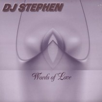 DJ Stephen ‎– Words Of Love