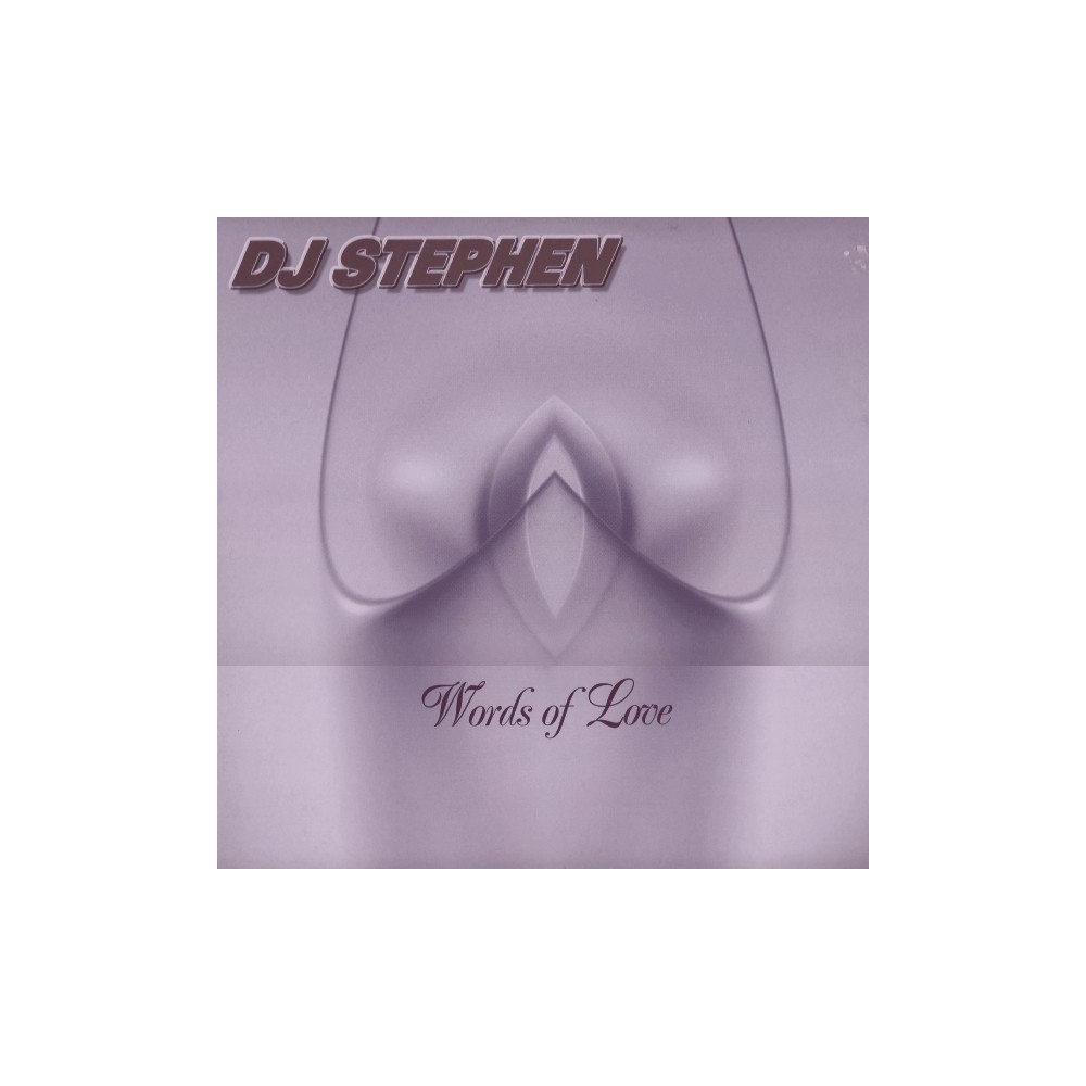 DJ Stephen ‎– Words Of Love