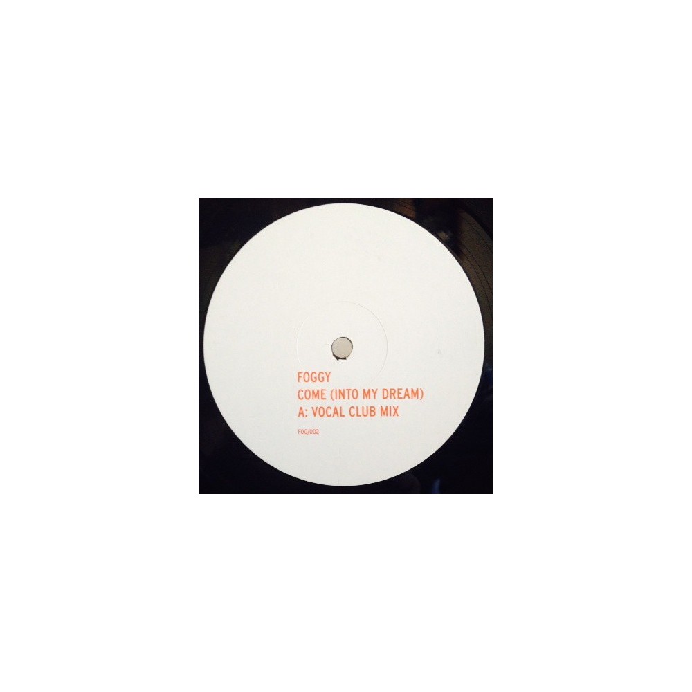 Foggy ‎– Come Into My Dream (POSITIVA RECORDS)