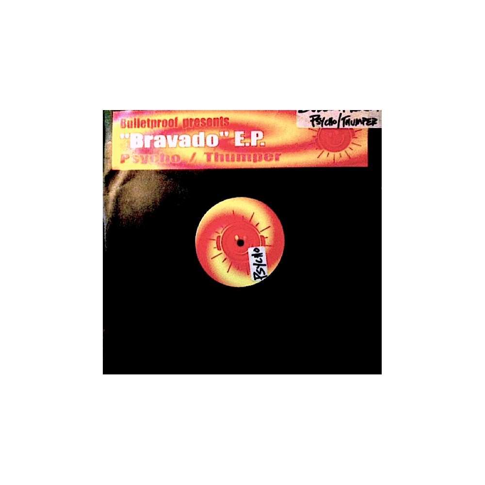 Bulletproof ‎– Bravado EP
