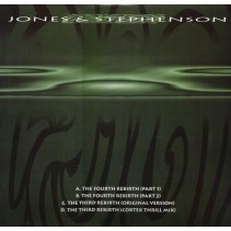  Jones & Stephenson ‎– The Third Rebirth / The Fourth Rebirth 