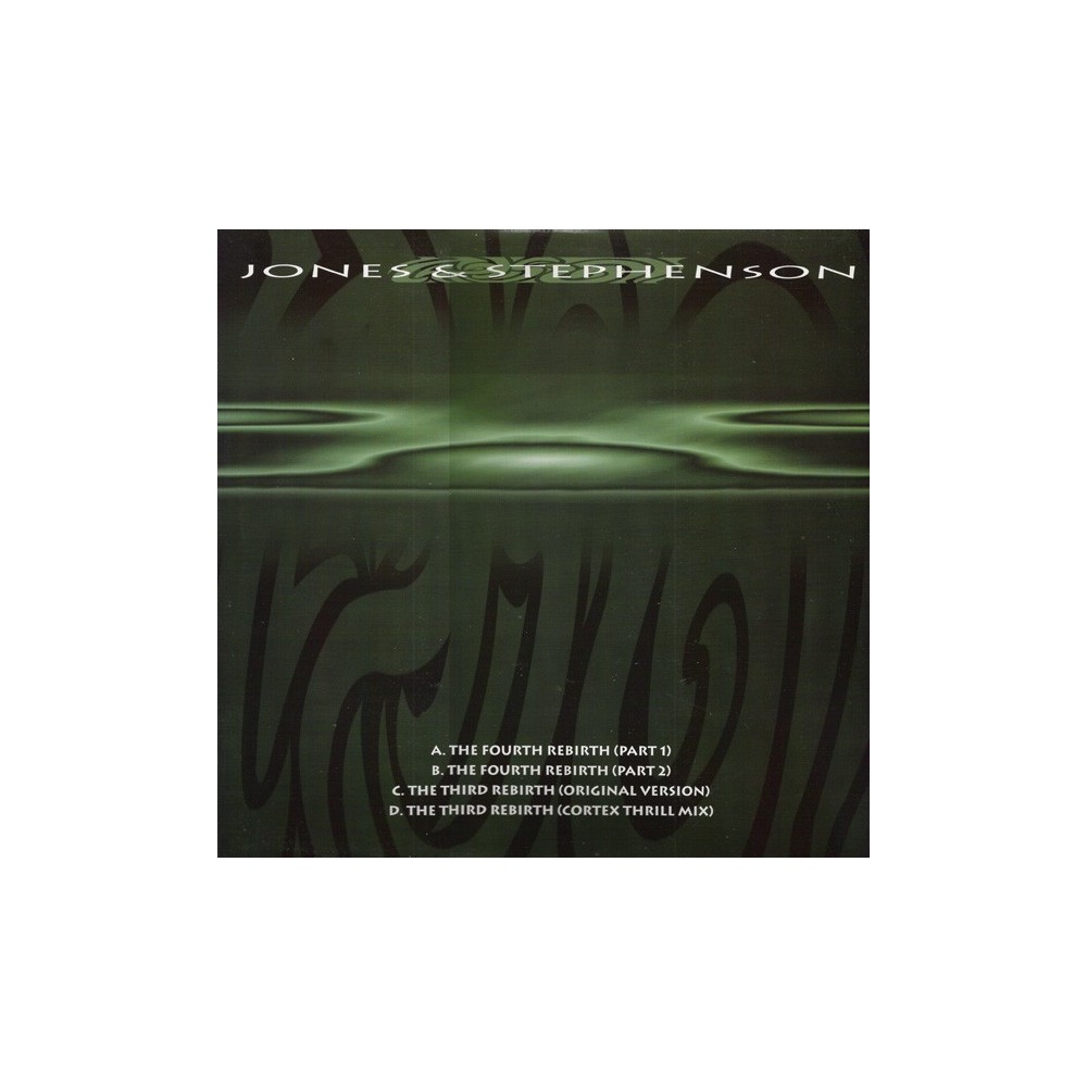  Jones & Stephenson ‎– The Third Rebirth / The Fourth Rebirth 