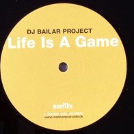 DJ Bailar Project - Life Is A Game 