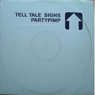 Telltale Signs - Partypimp (HARDHOUSE MUY PINCHABLE¡¡)