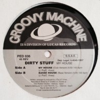 Dirty Stuff ‎– My House