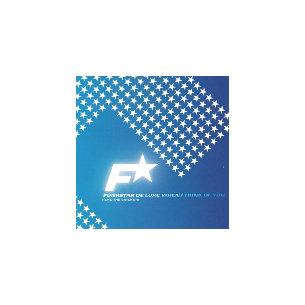 Funkstar De Luxe Feat. The Crickets ‎– When I Think Of You 