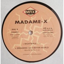 Madame-X ‎– Dreaming Of A Better World