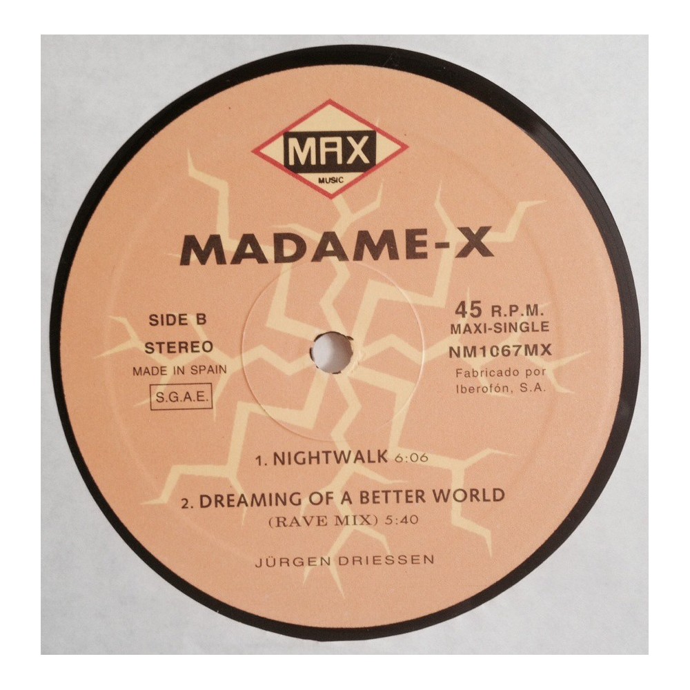 Madame-X ‎– Dreaming Of A Better World