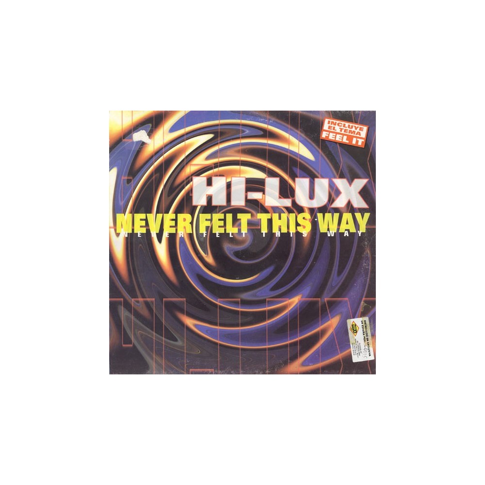 Hi-Lux ‎– Never Felt This Way 