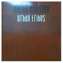 Nacho Division ‎– Urban Tribes 