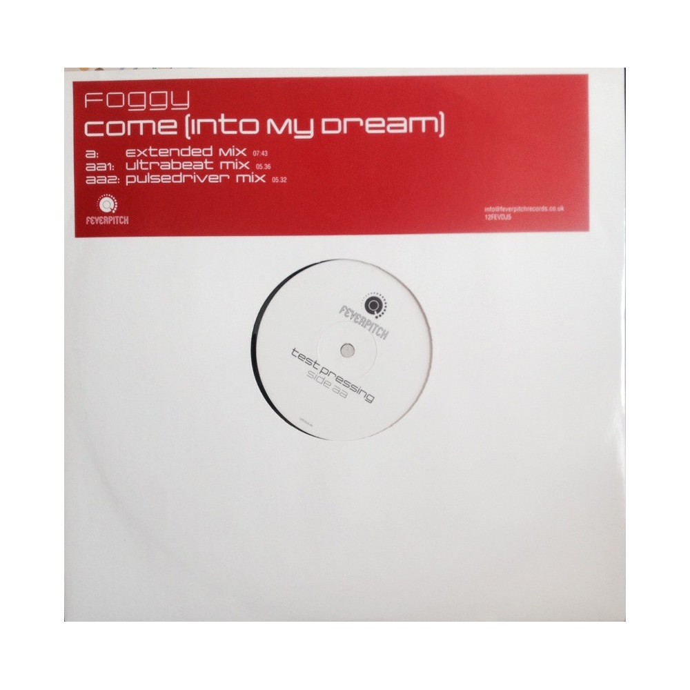  Foggy ‎– Come (Into My Dream) (SELLO FEVERPITCH))