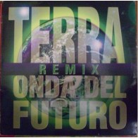 Onda Del Futuro - Terra (Remix)