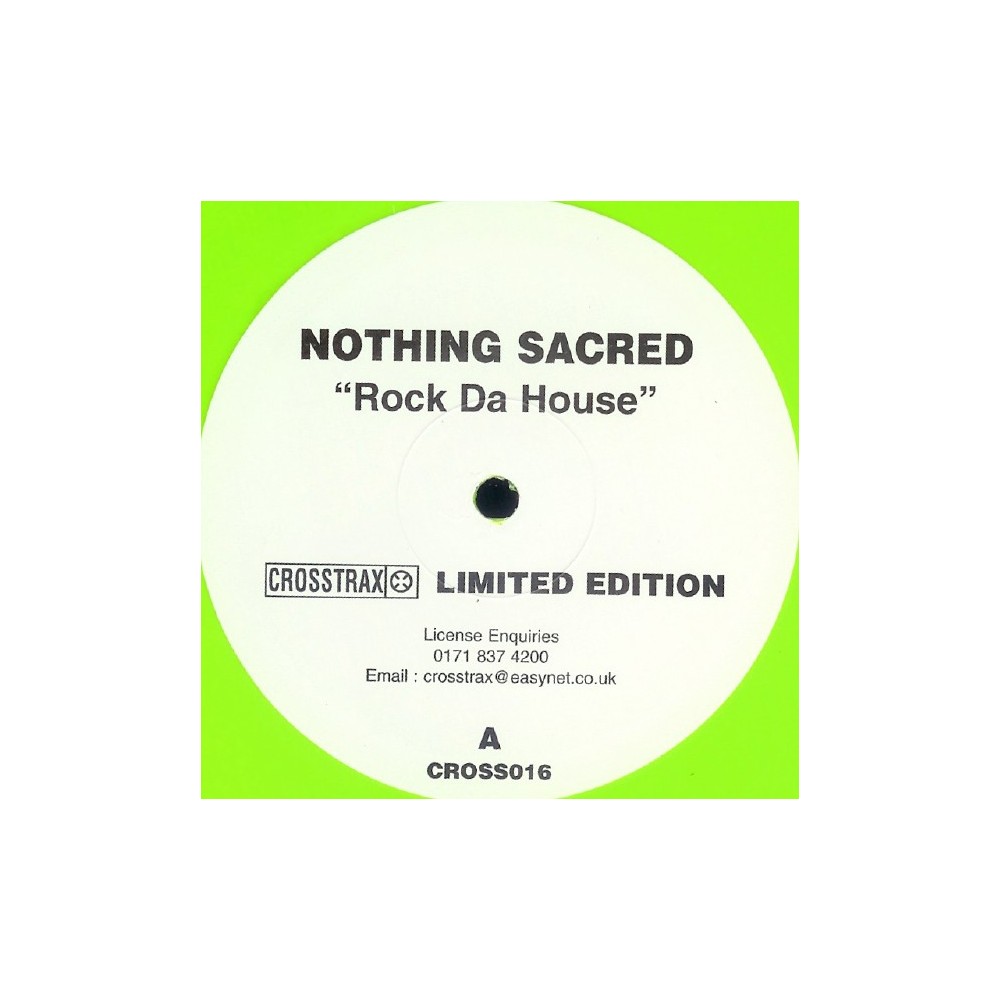 Nothing Sacred ‎– Rock Da House
