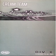 CreamTeam ‎– Div-X 