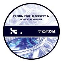 Angel Ace & Oscar L ‎– Now & Forever 