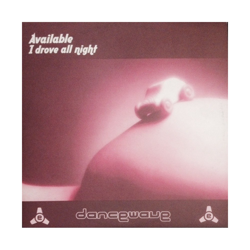 Available ‎– I Drove All Night