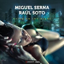 Miguel Serna & Raul Soto-Bring on the night(solo 2 copias)