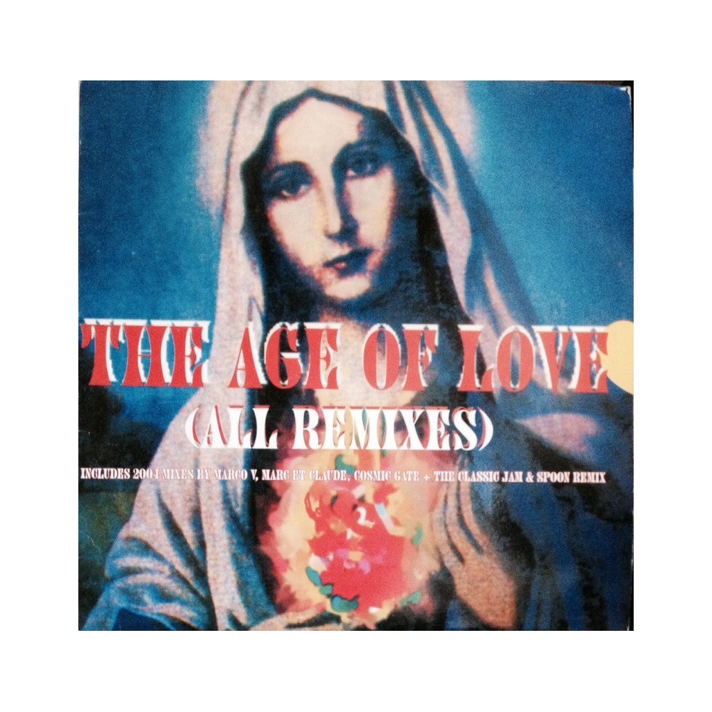 Age Of Love ‎– The Age Of Love (All Remixes) 