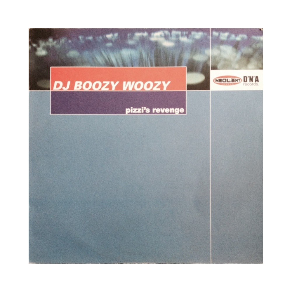 DJ BoozyWoozy - Pizzi's Revenge (INSOLENT MUSIC)