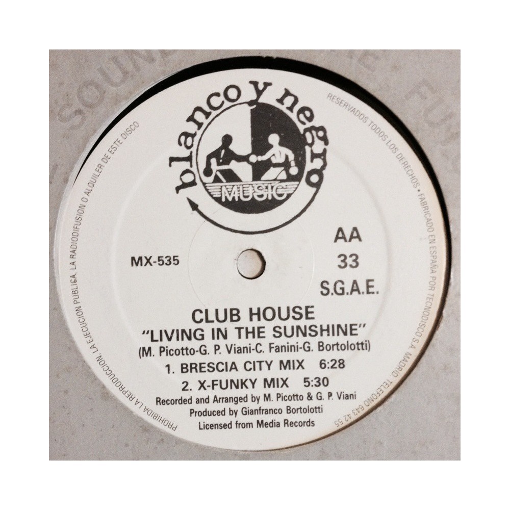 Club House ‎– Living In The Sunshine 