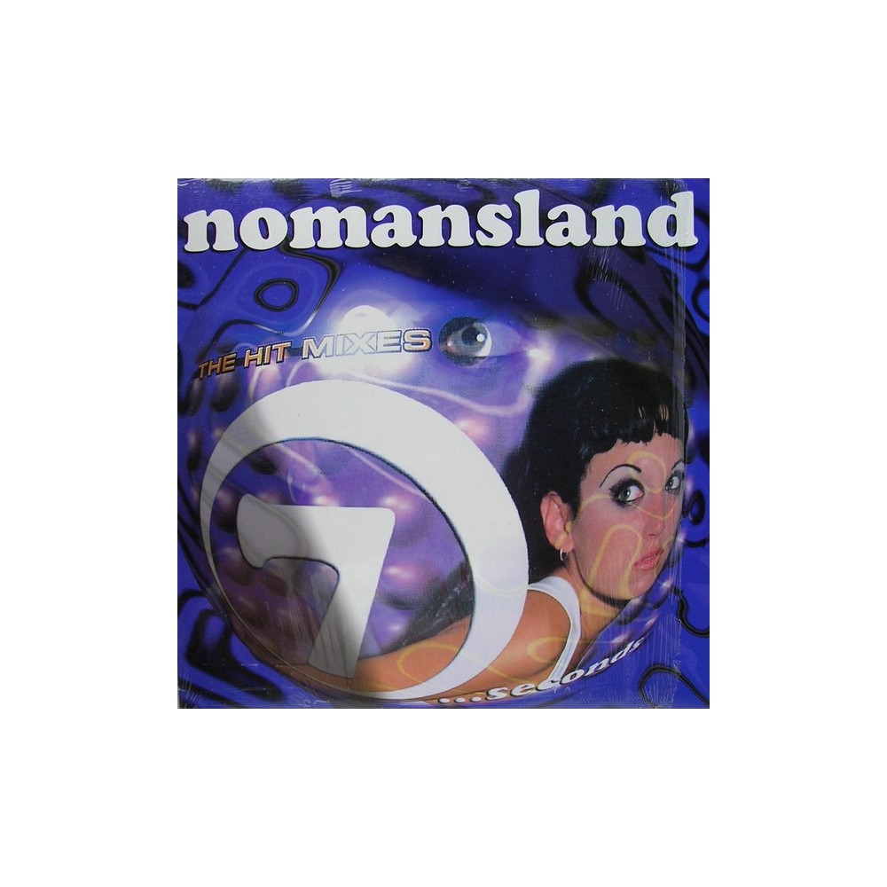 Nomansland ‎– 7 Seconds (The Hit Mixes) 