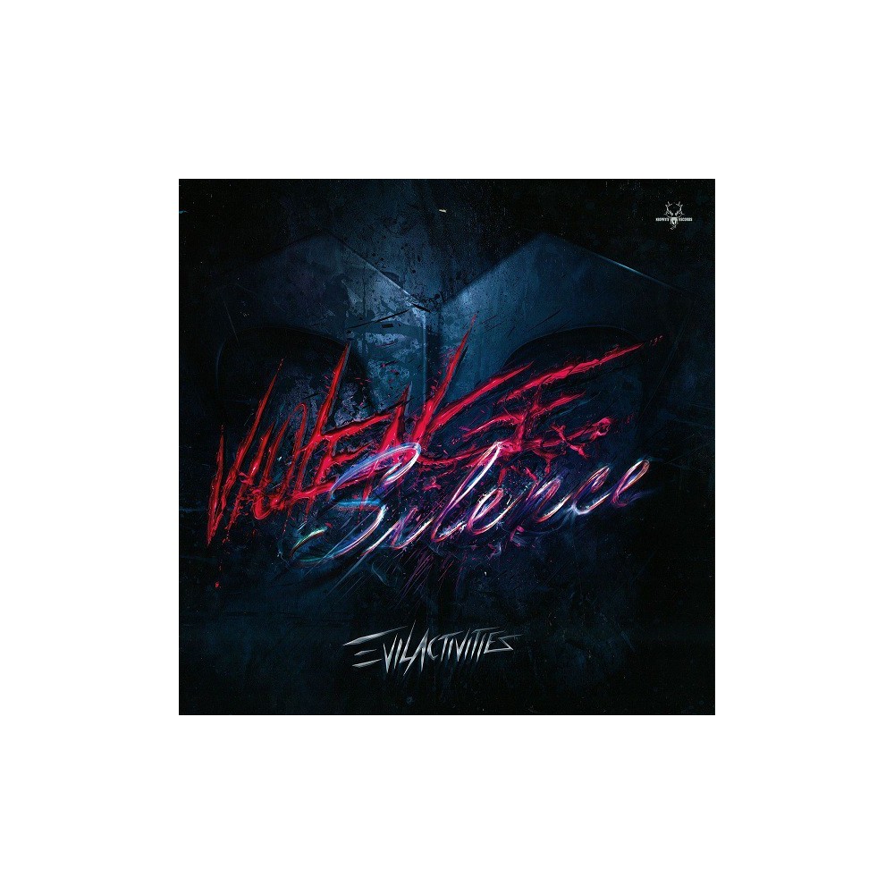 Evil Activities - Violence Silence