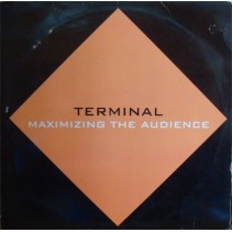 Terminal - Maximizing The Audience