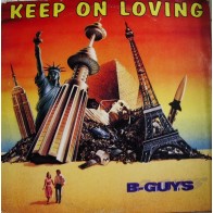 B - Guys ‎– Keep On Loving 