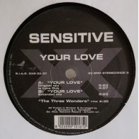 Sensitive ‎– Your Love