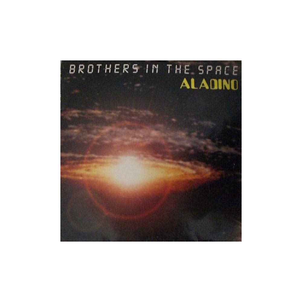 Aladino ‎– Brothers In The Space (MAX MUSIC)
