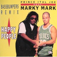  Prince Ital Joe Feat. Marky Mark ‎– Happy People (Bass Bumpers Remix) (TEMAZO DEL RECUERDO¡¡) 