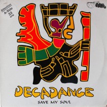 Decadance ‎– Save My Soul