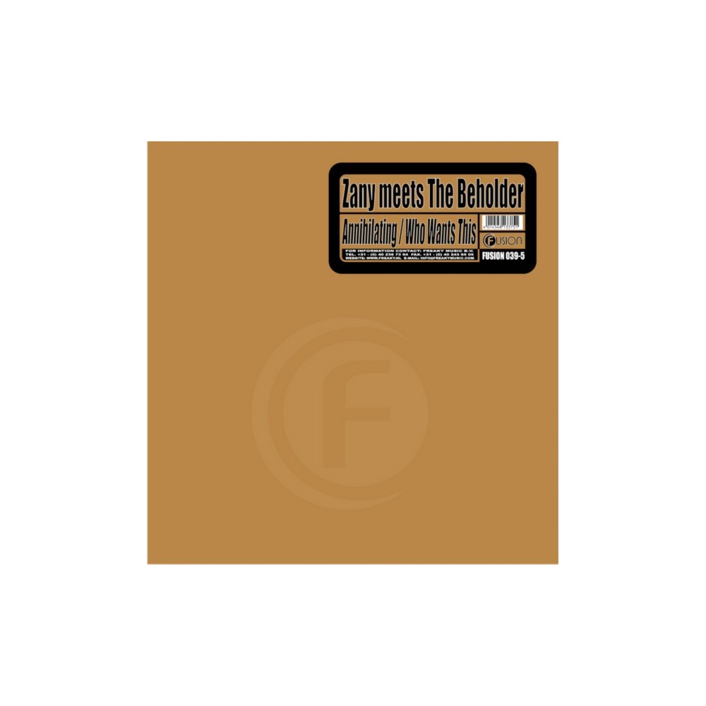 Zany Meets The Beholder - Annihilating / Who Wants This