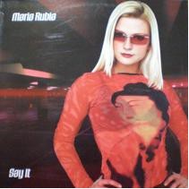 Maria Rubia - Say It