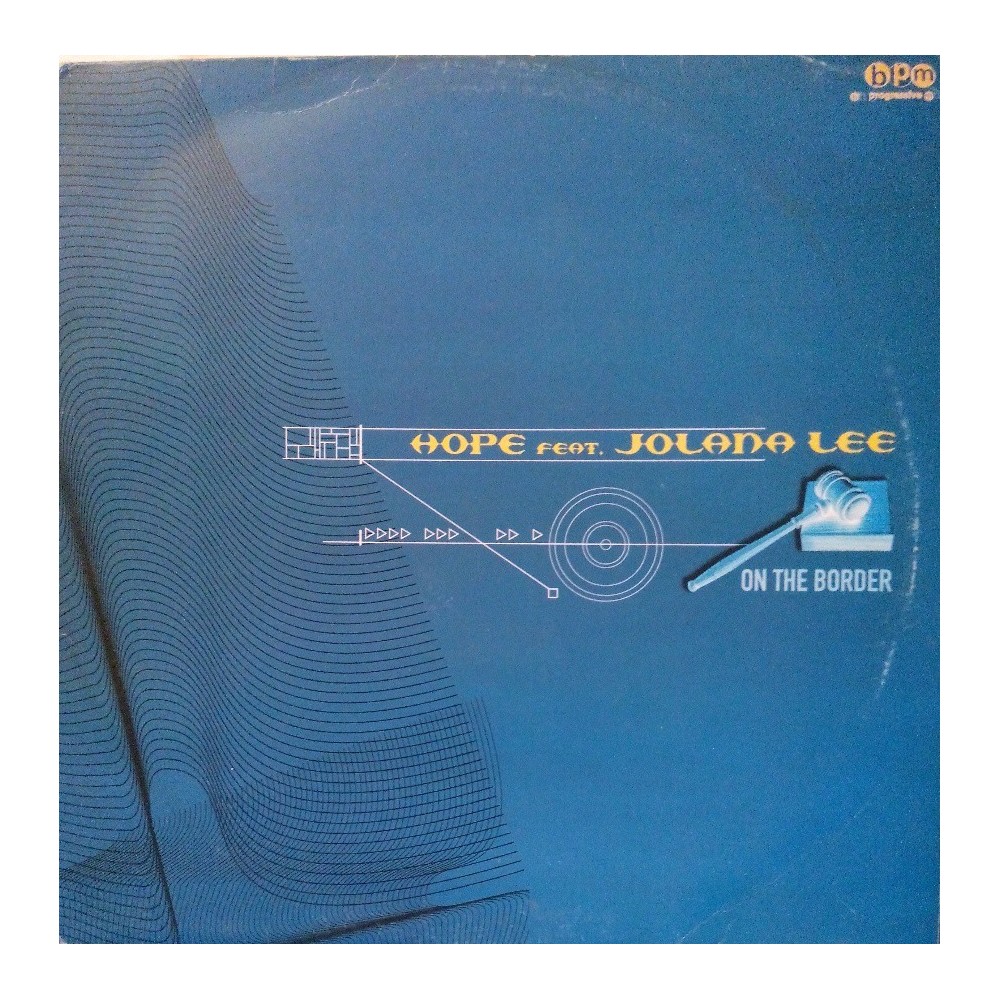 Hope feat. Jolana Lee - On The Border (BPM)